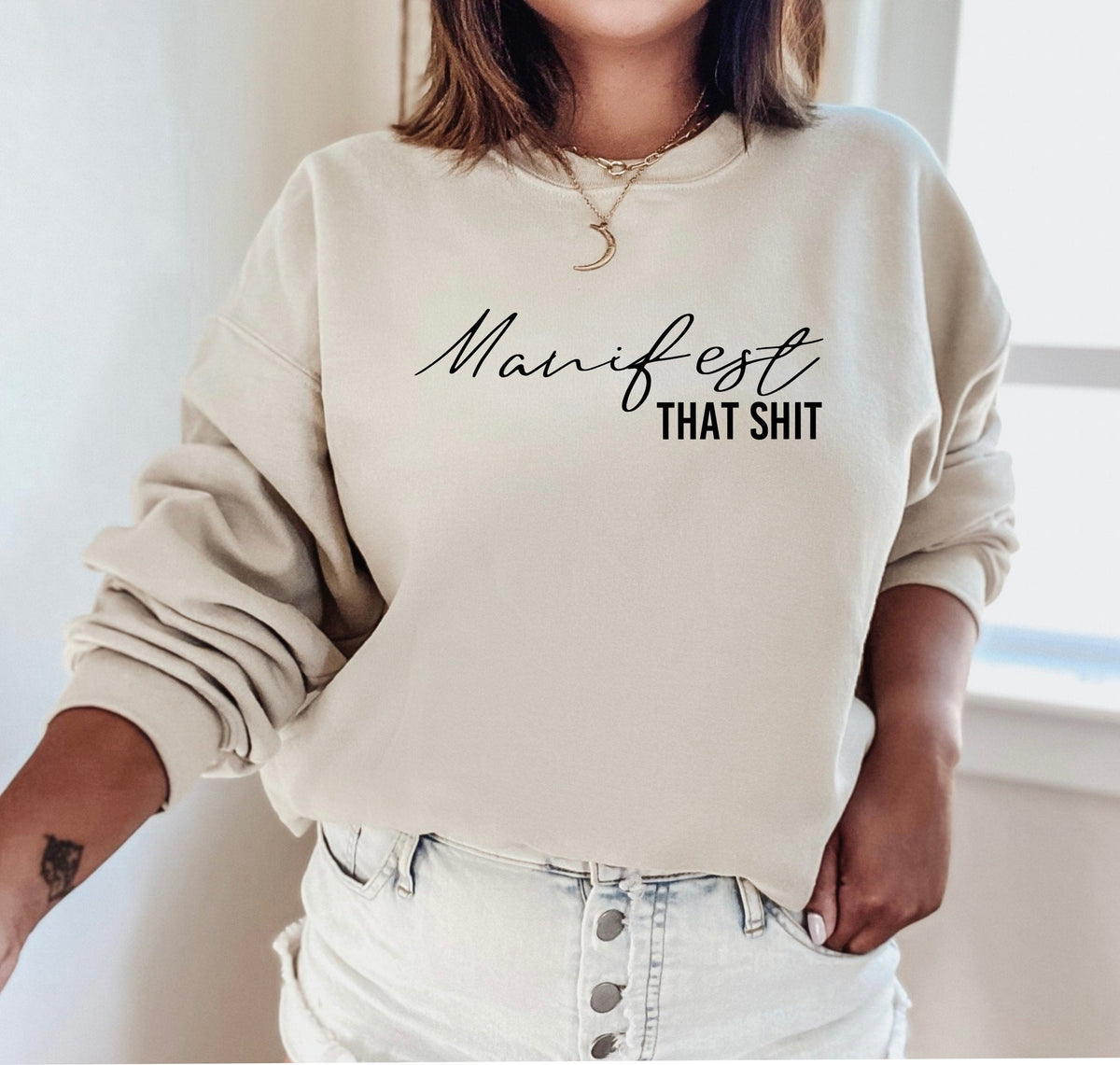 Manifest That Shit Sweatshirt in Sand – manifestation crewneck for women, law of attraction spiritual gift