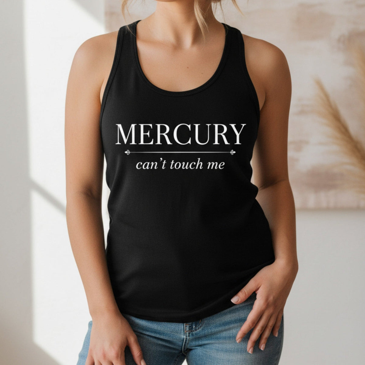Mercury Can't Touch Me racerback in black – funny astrology tank top, mercury retrograde apparel