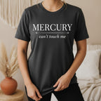 Mercury Can't Touch Me T-Shirt in Heather Dark Grey – astrology graphic tee for women, mercury retrograde gift