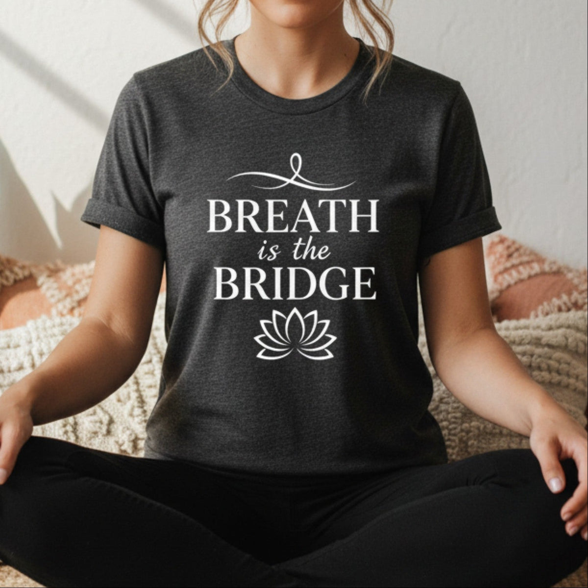 Breath Is The Bridge T-Shirt in Heather Dark Grey – yoga mindfulness tee, spiritual gift for meditators
