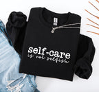 Self Care Is Not Selfish Sweatshirt in Black – self care spiritual sweatshirt, empowerment gift for women