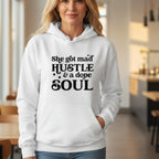 She's got mad hustle and a dope soul hoodie – empowerment gift for women